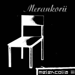 Merankorii : Melencolia III